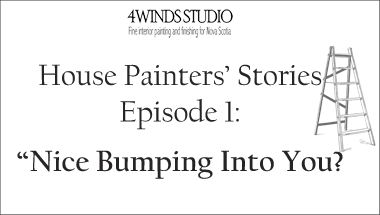 Lunenburg County House Painters Stories Episode 1